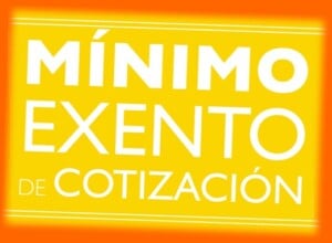 M&iacute;nimo exento de cotizaci&oacute;n