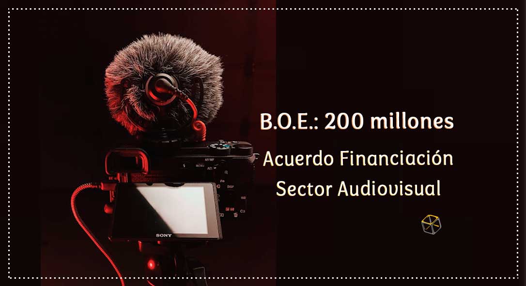 financiaci&oacute;n-sector-audiovisual-BOE 200 millones