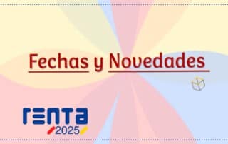 Declaracioon-renta-2025-fechas-novedades