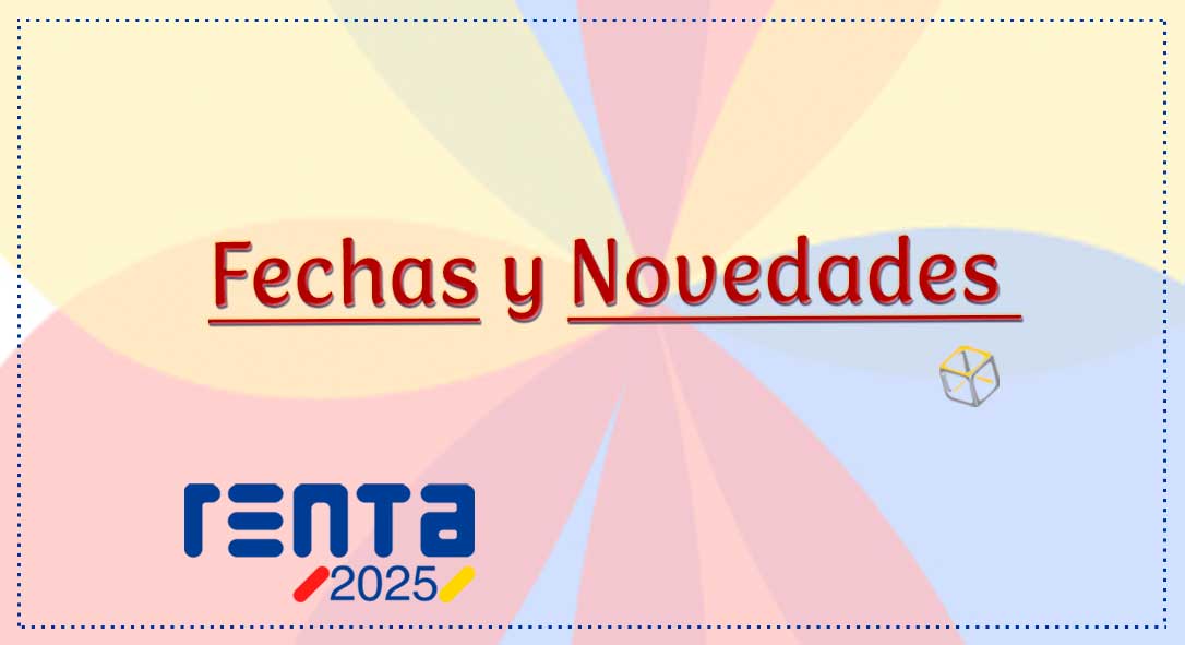 Declaracioon-renta-2025-fechas-novedades