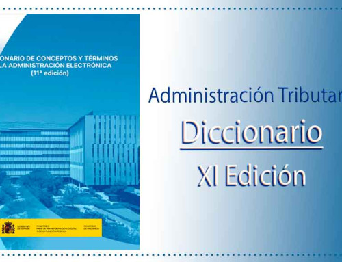 El Diccionario de Términos de la Administración Electrónica publica su 11 edición